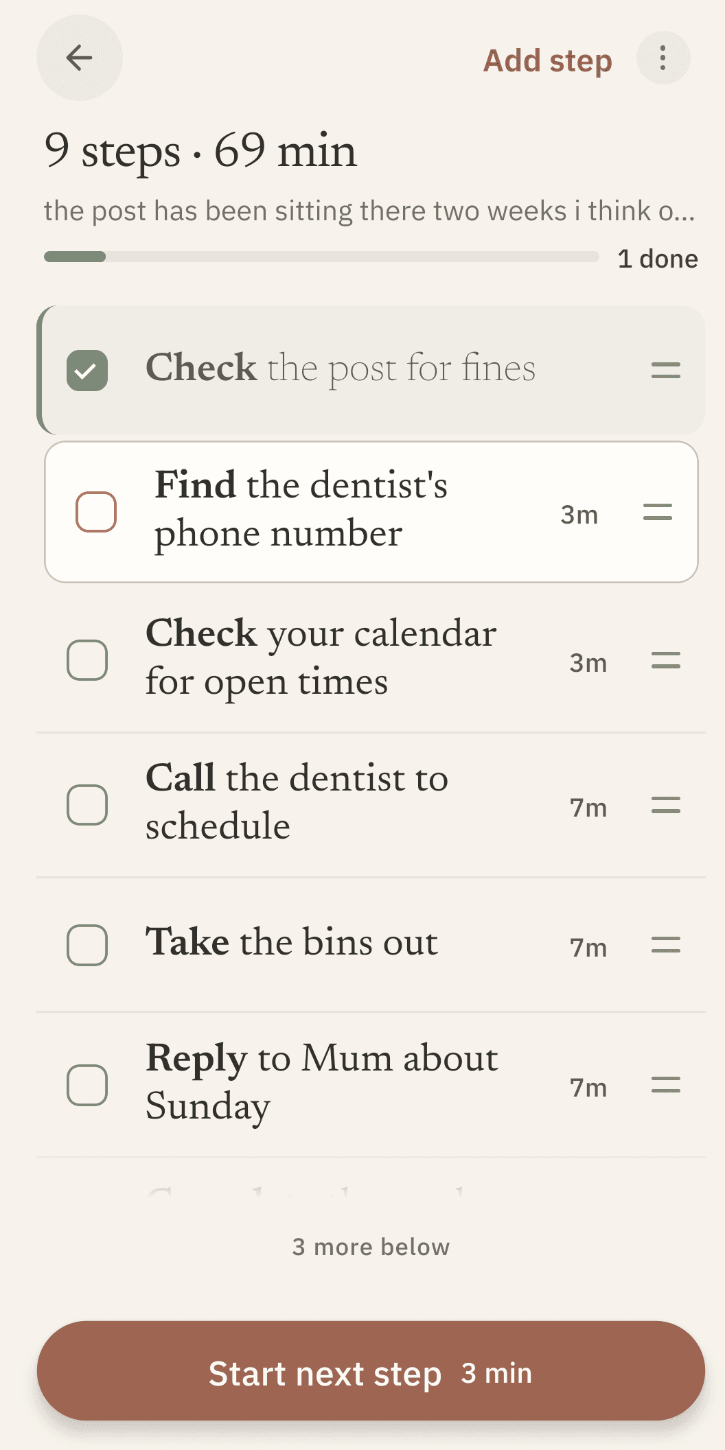 The checklist with its first step checked off: a quiet green check and a muted line of text, the next step raised as a card. No red, no streak counter, no score anywhere on screen.