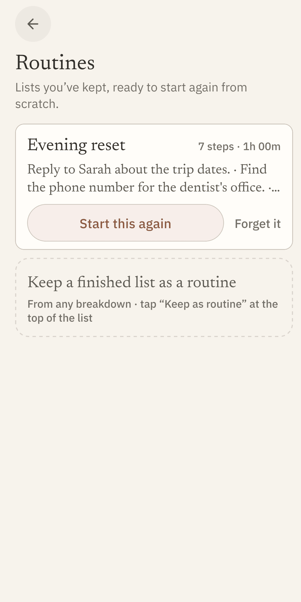 The Routines screen, listing a saved routine, "Evening reset" at 7 steps and about an hour, with a "Start this again" button and a note that keeping a finished list as a routine is done from the breakdown itself.