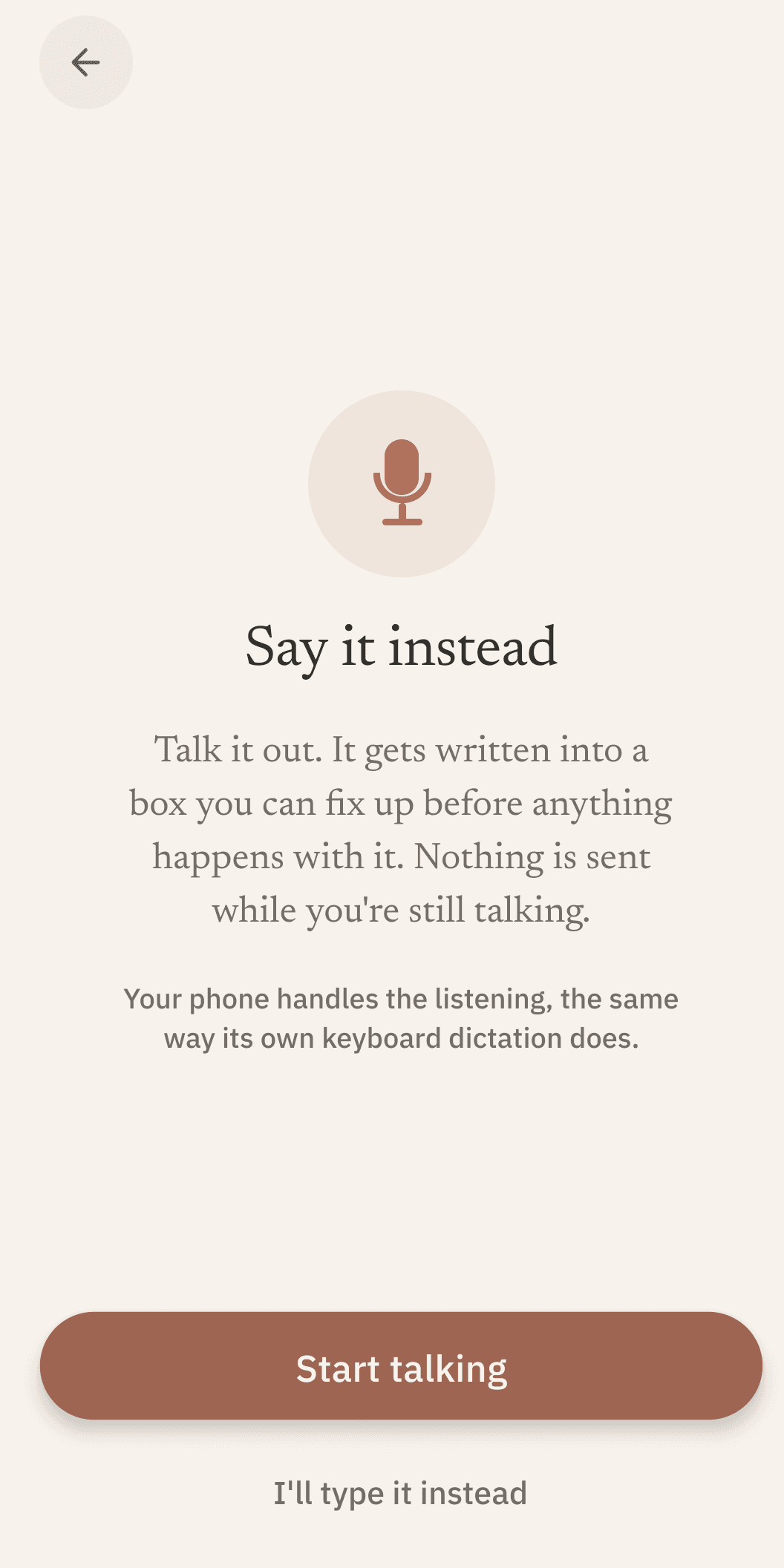 The voice capture screen: a large microphone button under the heading "Say it instead", with text explaining that the phone handles the listening the same way its own keyboard dictation does.